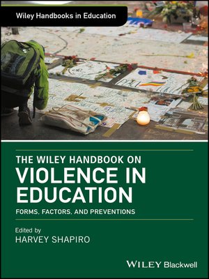 cover image of The Wiley Handbook on Violence in Education